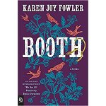 Booth - Karen Joy Fowler, editura Penguin Putnam