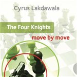 Carte : The Four Knights: Move by Move - Cyrus Lakdawala