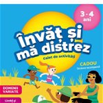 Invat Si Ma Distrez 3-4 Ani, Catherine Serres - Editura Bookzone