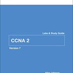 Switching, Routing, and Wireless Essentials Labs and Study Guide (Ccnav7) (Lab Companion)