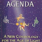 The Pleiadian Agenda: A New Cosmology for the Age of Light