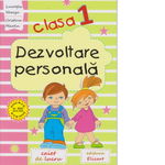 Dezvoltare personala. Clasa I. Caiet de lucru, 