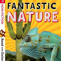 Read with Oxford: Stage 3: Non-fiction: Fantastic Nature