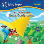 Disney English. Du-te, Goofy, du-te!/Go, Goofy, Go! (nivelul 1), nobrand