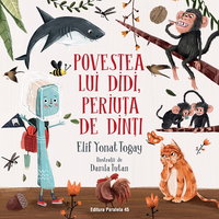 Povestea lui Didi, periuța de dinți, Editura Paralela 45