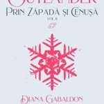 Prin zăpadă și cenușă (seria Outlander, partea a VI-a) (vol. 2), Nemira