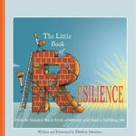 The Little Book of Resilience