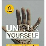 UNFU*K YOURSELF - GARY JOHN BISHOP - carte - LIFESTYLE PUBLISHING, Editura Lifestyle