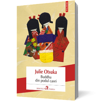 eBook Buddha din podul casei - Julie Otsuka, Julie Otsuka