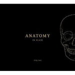 Anatomy in Black - Emily Evans, Emily Evans