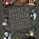 Femei în știință - Hardcover - Rachel Ignotofsky - Nemira, 