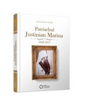 Patriarhul Justinian Marina (1948-1977) - Hardcover - Constantin Tudosă - Cetatea de Scaun, 