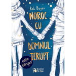 Noroc cu domnul terupt ROB BUYEA