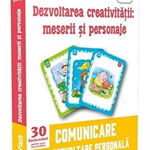 Dezvoltarea creativitatii: meserii si personaje. Comunicare si dezvoltare personala - ***