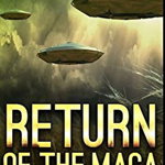 Return of the Maca: Premium Hardcover Edition