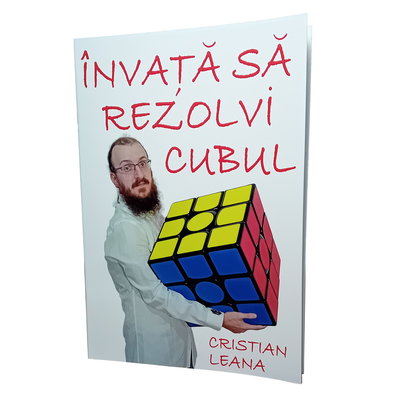 Invata sa Rezolvi Cubul (Carte Explicativa in Limba Romana),