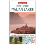 Insight Guides: Explore Italian Lakes: The best routes around the region (Insight Explore Guides)