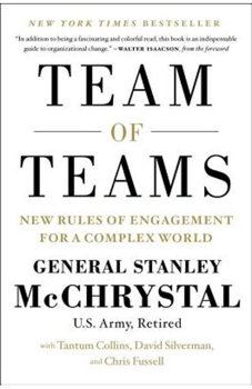 Team of Teams: New Rules of Engagement for a Complex World, Hardcover - General Stanley McChrystal