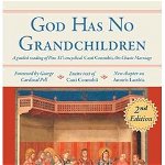 God Has No Grandchildren: A Guided Reading of Pope Pius XI's Encyclical Casti Connubii (On Chaste Marriage) - 2nd Edition - Leila Marie Lawler, Leila Marie Lawler