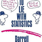 How to Lie with Statistics (Gates Notes - Cărți recomandate de Bill Gates)