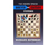 Carte: The Modern Spanish - Breyer and Zaitsev Systems - Vassilios Kotronias, RUSSELL ENTERPRISES INC
