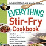 The Everything Stir-Fry Cookbook, Paperback - Nam Nguyen