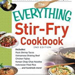 The Everything Stir-Fry Cookbook, Paperback - Nam Nguyen