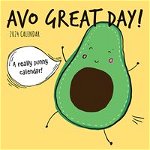 Avo Great Day - 2024 Square Wall Calendar 
