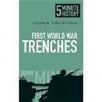 First World War Trenches: 5 Minute History