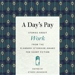 Day's Pay (Flannery O'Connor Award for Short Fiction Series)