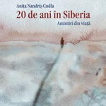 20 de ani in Siberia - Anita Cudla