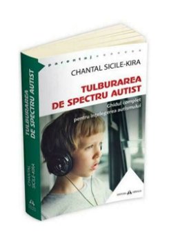Tulburarea de spectru autist CHANTAL SICILE-KIRA