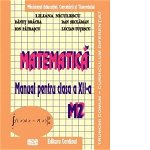 Matematica M2. Manual pentru clasa a XII-a. Trunchi comun si curriculum diferentiat, 3 ore, 