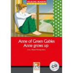 Anne of Green Gables - Anne grows up, mit 1 Audio-CD (Helbling Readers Classics)