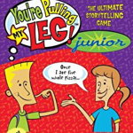 You're Pulling My Leg! Junior: The Ultimate Storytelling Game