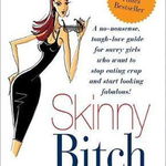 Skinny Bitch, 