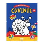 Colorez si ma distrez. Cuvinte 3 ani plus