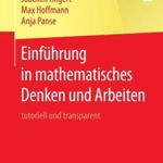 Einführung in mathematisches Denken und Arbeiten: tutoriell und transparent