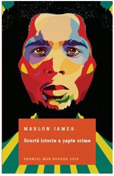 Scurta istorie a sapte crime - Marlon James, Litera