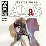Jessica Jones - Alias Vol. 1