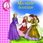 Micutele doamne - Louisa May Alcott