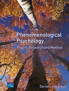 Phenomenological Psychology: Theory, Research and Method, Paperback - Darren Langdridge