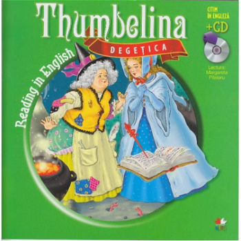 Thumbelina / Degetica (contine CD) - ***