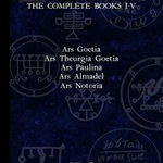 Lemegeton: The Complete Books I-V: Ars Goetia, Ars Theurgia Goetia, Ars Paulina, Ars Almadel, Ars Notoria, Paperback - Victor Shaw