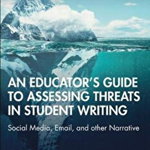 Educator's Guide to Assessing Threats in Student Writing. Social Media