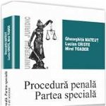 Procedura penala. Partea speciala - Gheorghita Mateut Lucian Criste. Mirel Toader, Corsar