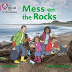 Mess on the Rocks. Band 01b/Pink B