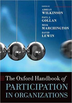 The Oxford Handbook of Participation in Organizations (Oxford Handbooks)