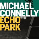 Echo Park, Michael Connelly