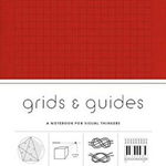 Carnet- Grids & Guides - A Notebook for Visual Thinkers